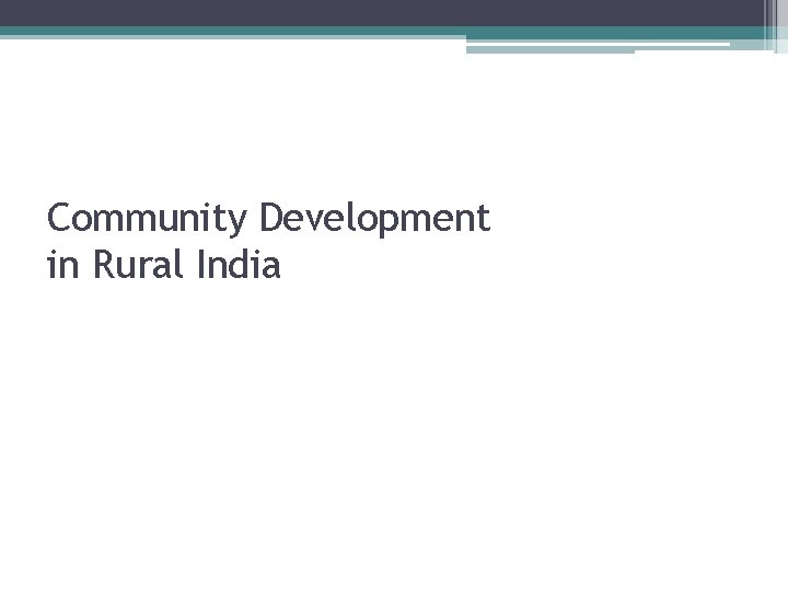 Community Development in Rural India 