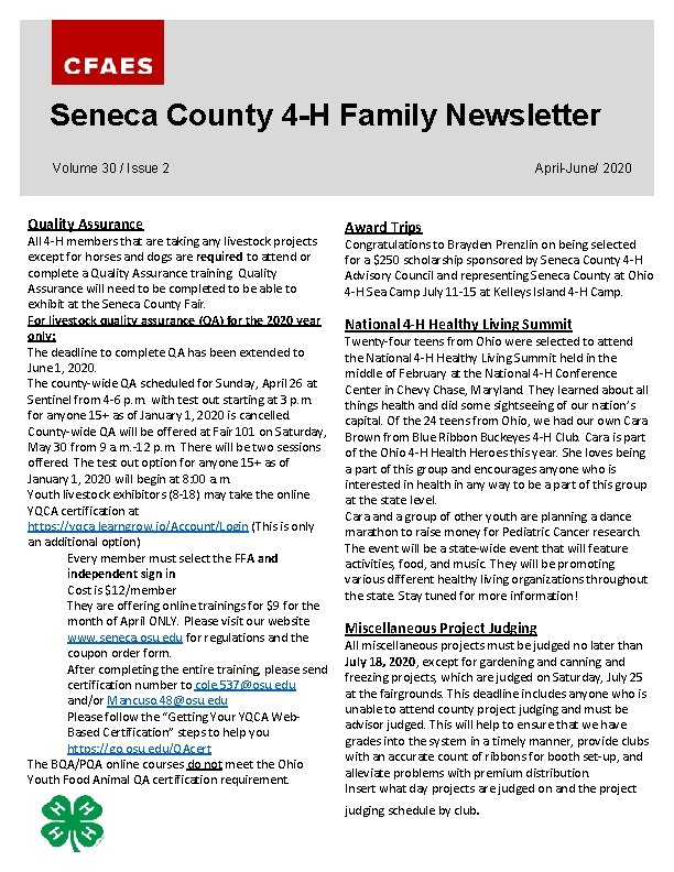 Seneca County 4 -H Family Newsletter Volume 30 / Issue 2 Quality Assurance All