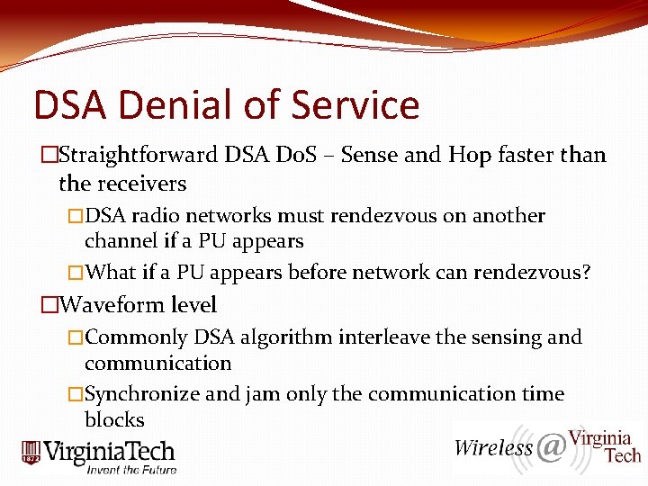 DSA Denial of Service �Straightforward DSA Do. S – Sense and Hop faster than