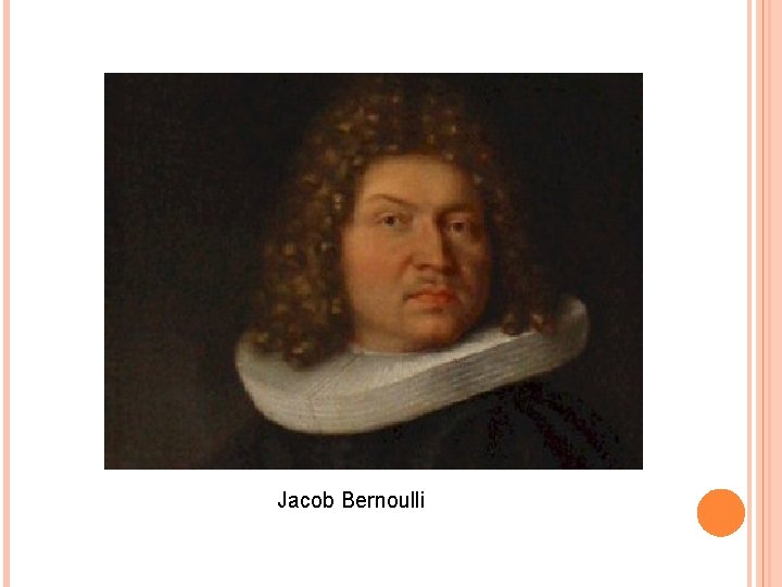 Jacob Bernoulli 