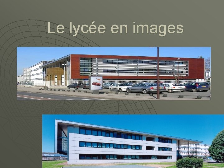 Le lycée en images 