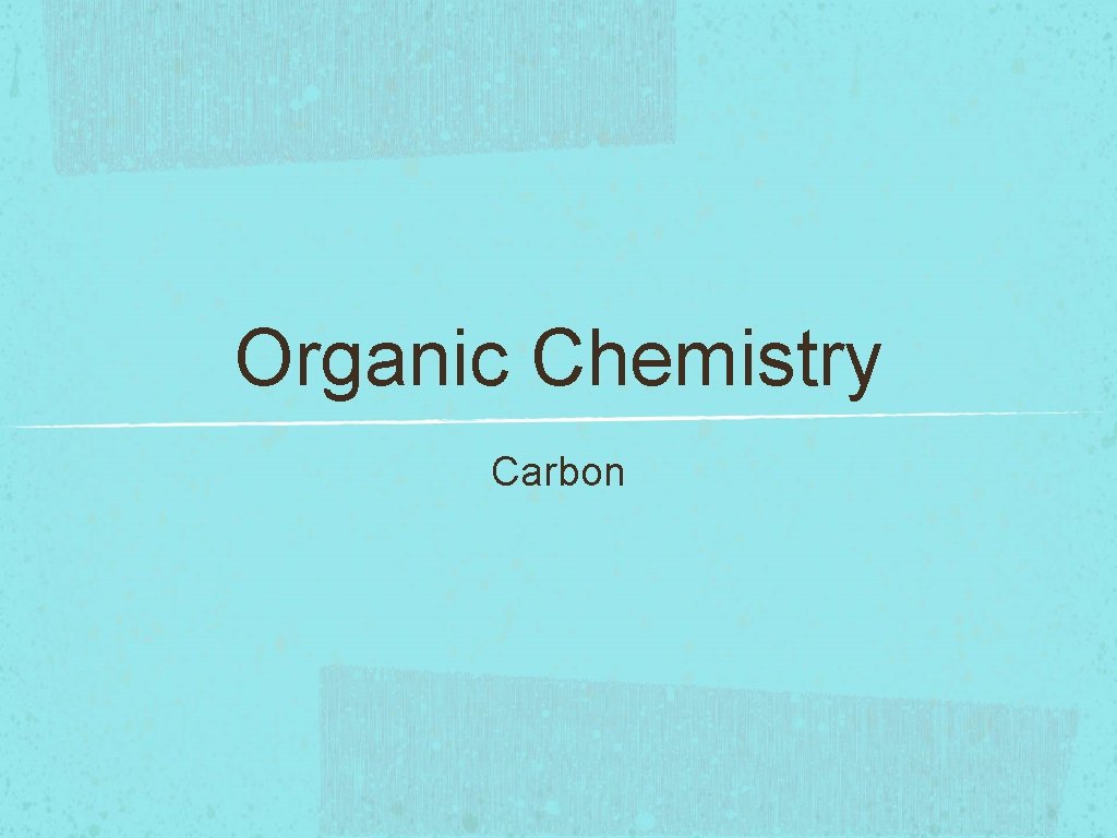 Organic Chemistry Carbon 