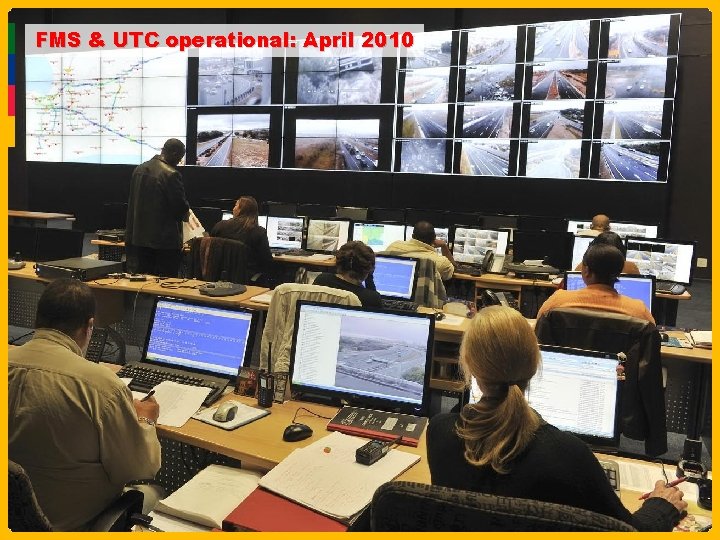 FMS & UTC operational: April 2010 