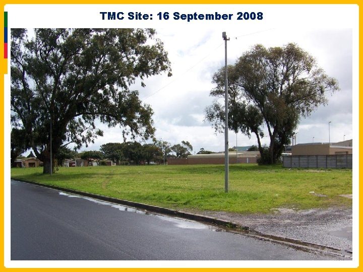 TMC Site: 16 September 2008 