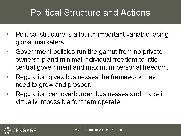 Political Structure and Actions • • Political structure is a fourth important variable facing