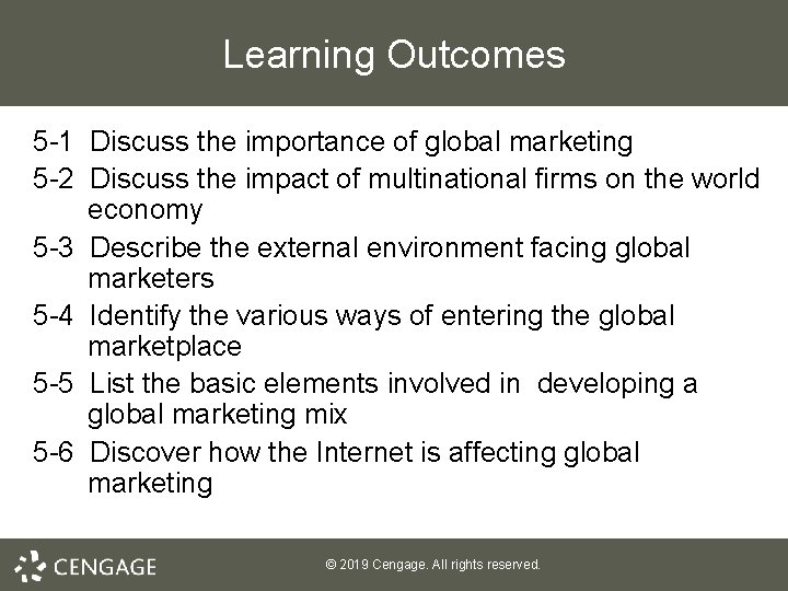 Learning Outcomes 5 -1 Discuss the importance of global marketing 5 -2 Discuss the