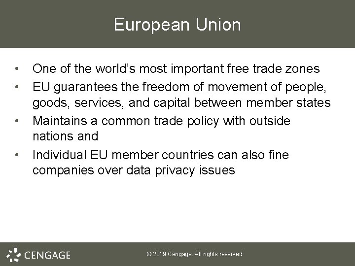 European Union • • One of the world’s most important free trade zones EU