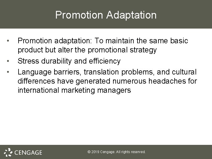 Promotion Adaptation • • • Promotion adaptation: To maintain the same basic product but