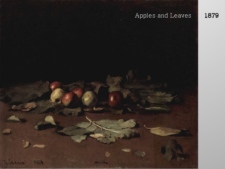 Apples and Leaves 1879 