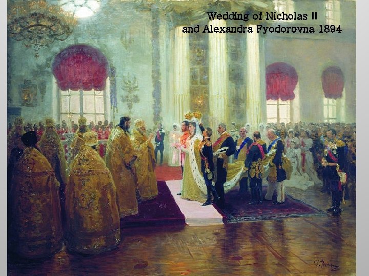 Wedding of Nicholas II and Alexandra Fyodorovna 1894 