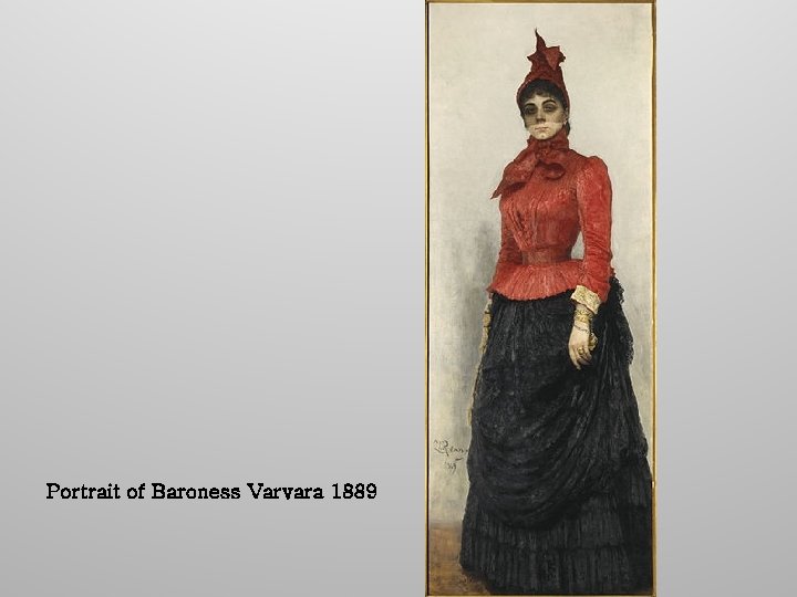 Portrait of Baroness Varvara 1889 