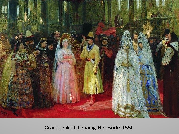 Grand Duke Choosing His Bride 1885 