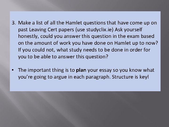 3. Make a list of all the Hamlet questions that have come up on