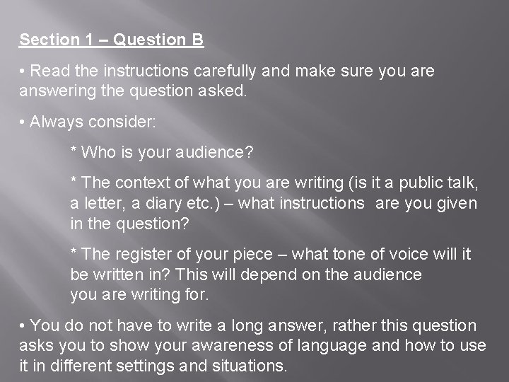 Section 1 – Question B • Read the instructions carefully and make sure you