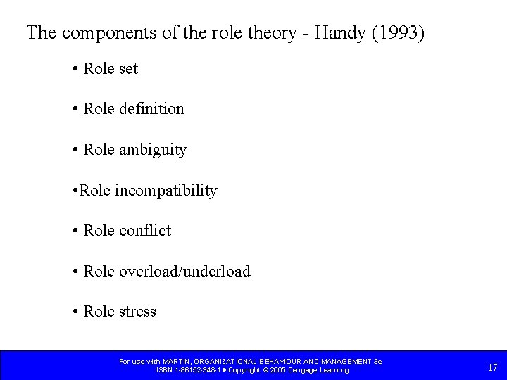 The components of the role theory - Handy (1993) • Role set • Role