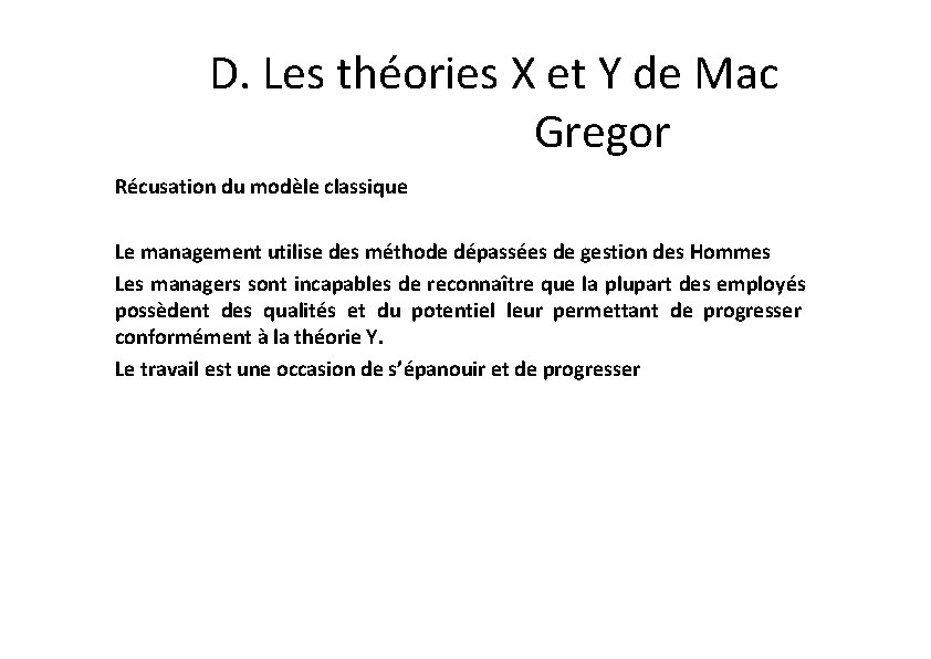 D. Les théories X et Y de Mac Gregor Récusation du modèle classique Le