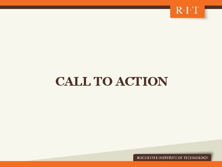 CALL TO ACTION 