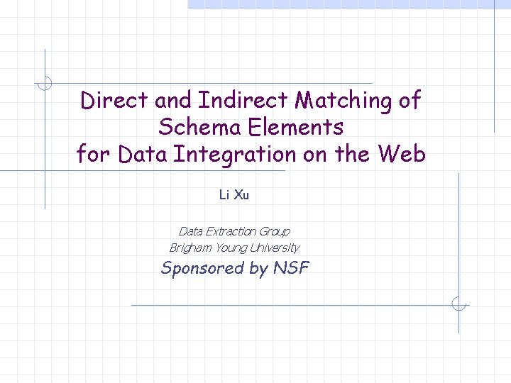 Direct and Indirect Matching of Schema Elements for Data Integration on the Web Li