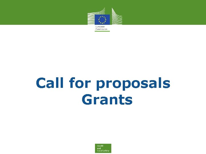 Call for proposals Grants 