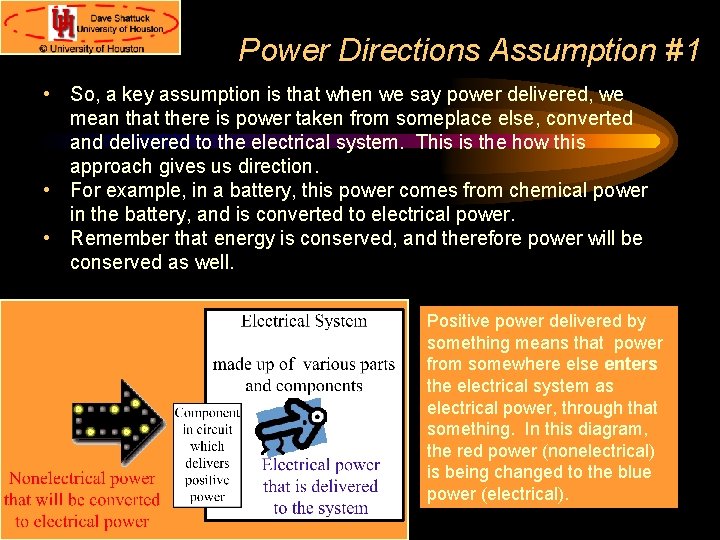 Power Directions Assumption #1 • So, a key assumption is that when we say