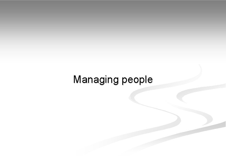 Managing people 