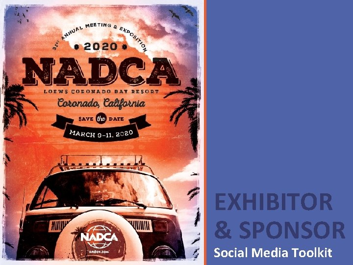 EXHIBITOR & SPONSOR Social Media Toolkit 