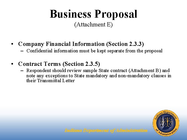 Business Proposal (Attachment E) • Company Financial Information (Section 2. 3. 3) – Confidential