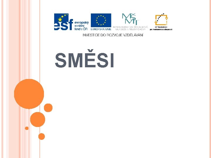 SMĚSI 