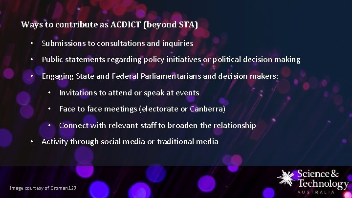 Ways to contribute as ACDICT (beyond STA) • Submissions to consultations and inquiries • Ways to contribute as ACDICT (beyond STA) • Submissions to consultations and inquiries •