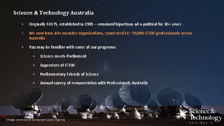 Science & Technology Australia • Originally FASTS, established in 1985 – remained bipartisan ad Science & Technology Australia • Originally FASTS, established in 1985 – remained bipartisan ad