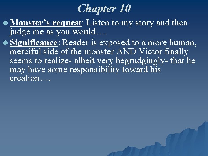 Chapter 10 u Monster’s request: Listen to my story and then judge me as