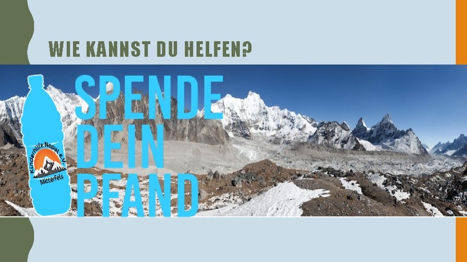 WIE KANNST DU HELFEN? 