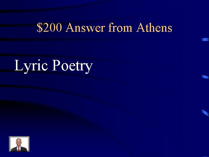 $200 Answer from Athens Lyric Poetry 