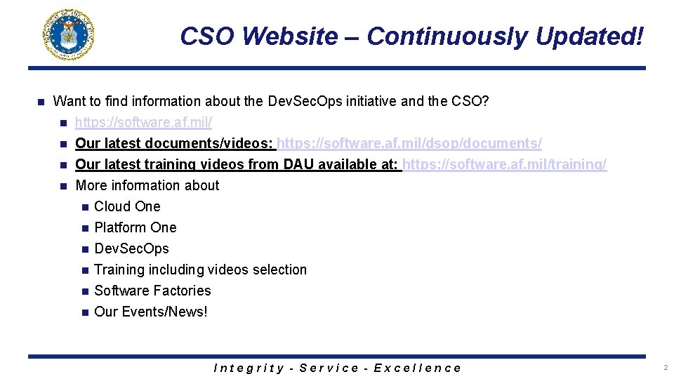 CSO Website – Continuously Updated! n Want to find information about the Dev. Sec.