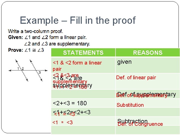Example – Fill in the proof STATEMENTS <1 & <2 form a linear pair