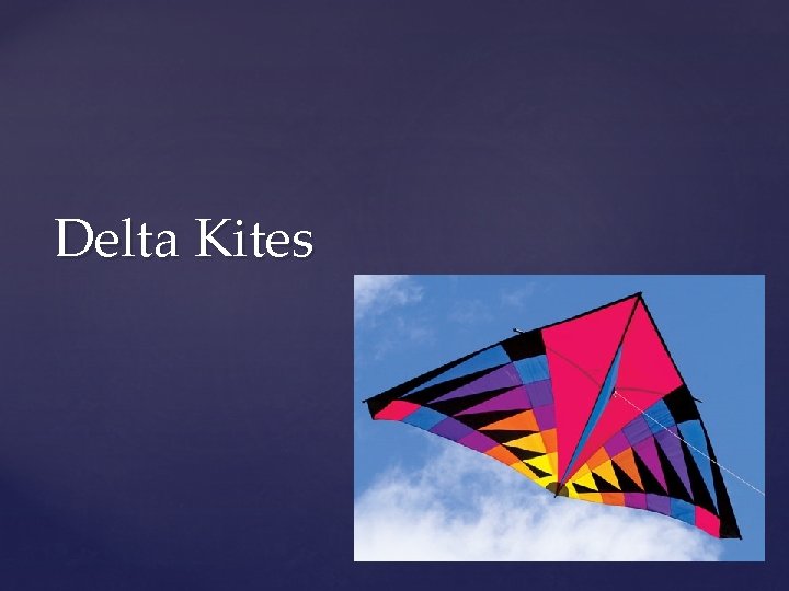 Delta Kites 