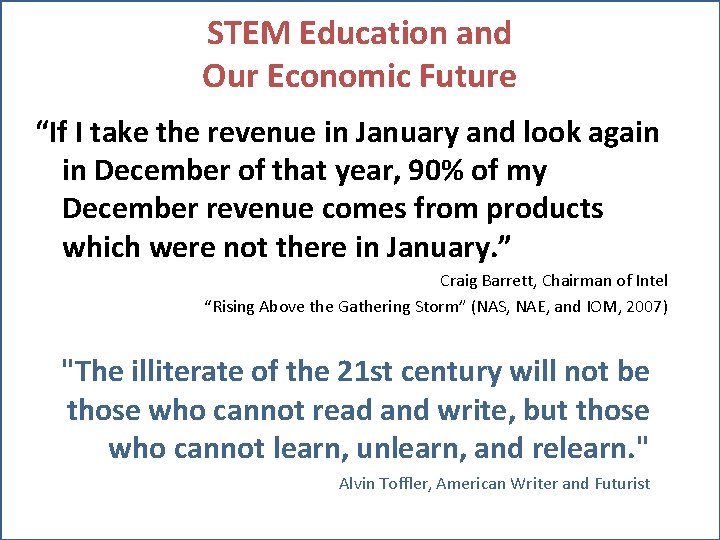 STEM Education and Our Economic Future “If I take the revenue in January and STEM Education and Our Economic Future “If I take the revenue in January and