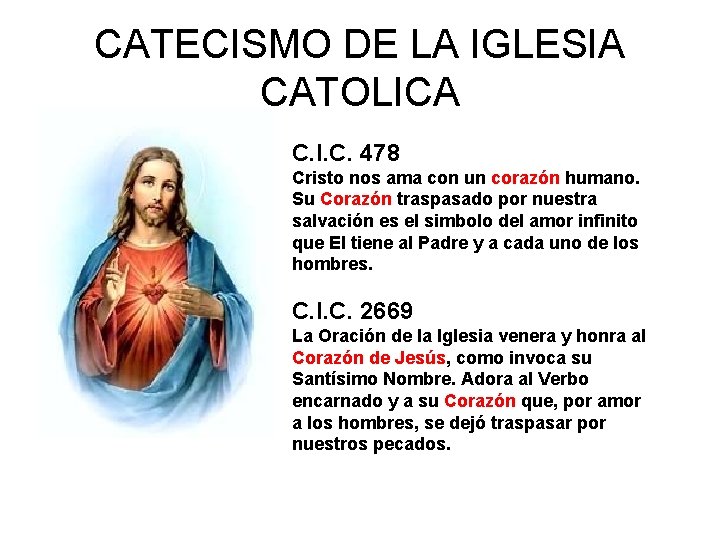 CATECISMO DE LA IGLESIA CATOLICA C. I. C. 478 Cristo nos ama con un CATECISMO DE LA IGLESIA CATOLICA C. I. C. 478 Cristo nos ama con un
