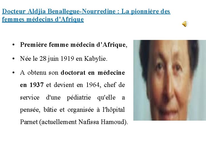 Docteur Aldjia Benallegue-Nourredine : La pionnière des femmes médecins d'Afrique • Première femme médecin