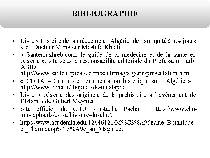 BIBLIOGRAPHIE • Livre « Histoire de la médecine en Algérie, de l’antiquité à nos