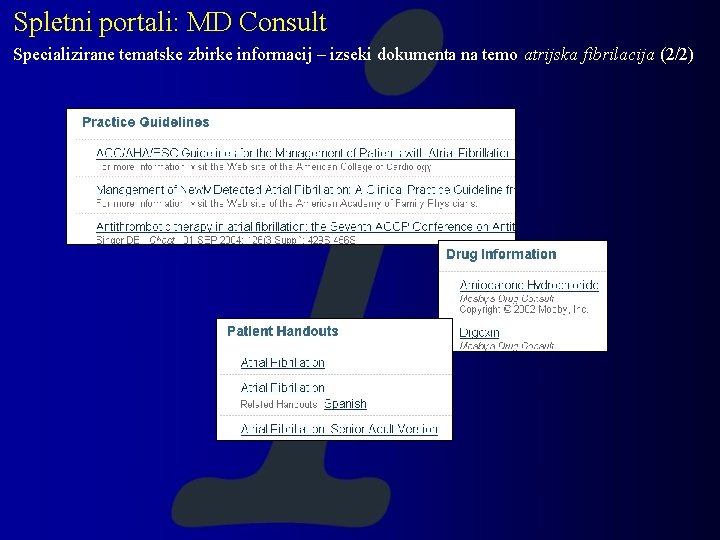 Spletni portali: MD Consult Specializirane tematske zbirke informacij – izseki dokumenta na temo atrijska