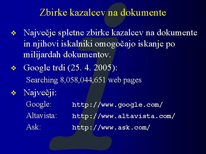 Zbirke kazalcev na dokumente v v Največje spletne zbirke kazalcev na dokumente in njihovi