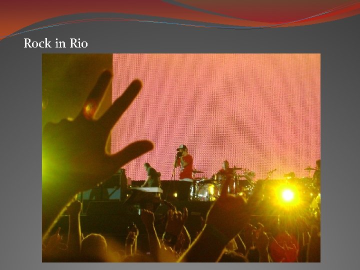 Rock in Rio Rock in Rio