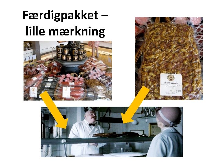 Færdigpakket – lille mærkning Færdigpakket – lille mærkning