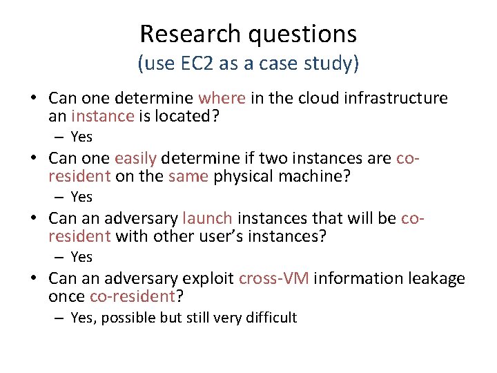 Research questions (use EC 2 as a case study) • Can one determine where