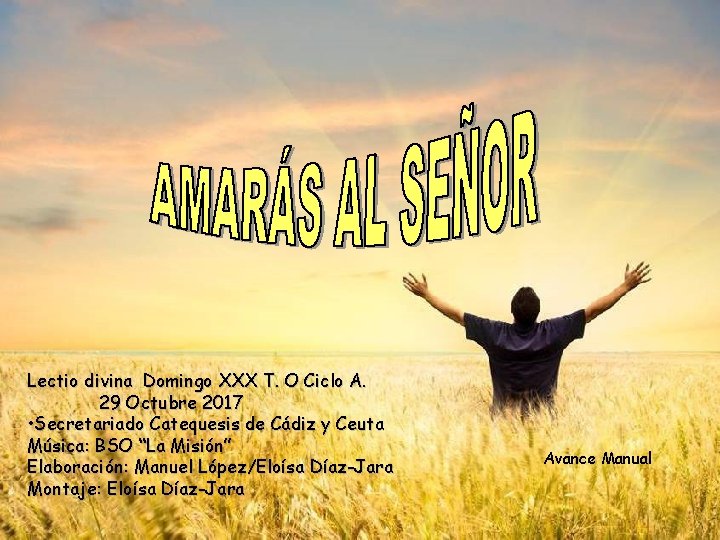 Lectio divina Domingo XXX T. O Ciclo A. 29 Octubre 2017 • Secretariado Catequesis