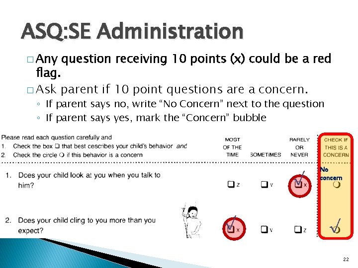 ASQ: SE Administration � Any question receiving 10 points (x) could be a red