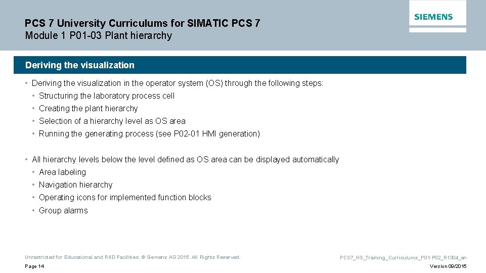 PCS 7 University Curriculums for SIMATIC PCS 7 Module 1 P 01 -03 Plant PCS 7 University Curriculums for SIMATIC PCS 7 Module 1 P 01 -03 Plant