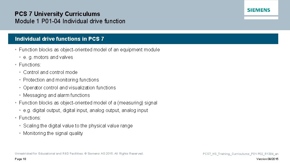 PCS 7 University Curriculums Module 1 P 01 -04 Individual drive functions in PCS PCS 7 University Curriculums Module 1 P 01 -04 Individual drive functions in PCS