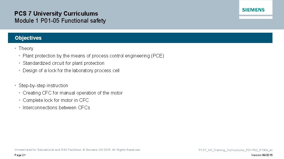 PCS 7 University Curriculums Module 1 P 01 -05 Functional safety Objectives • Theory PCS 7 University Curriculums Module 1 P 01 -05 Functional safety Objectives • Theory